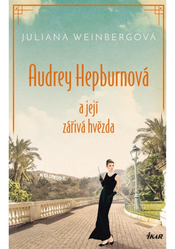Levně Audrey Hepburnová a její zářivá hvězda