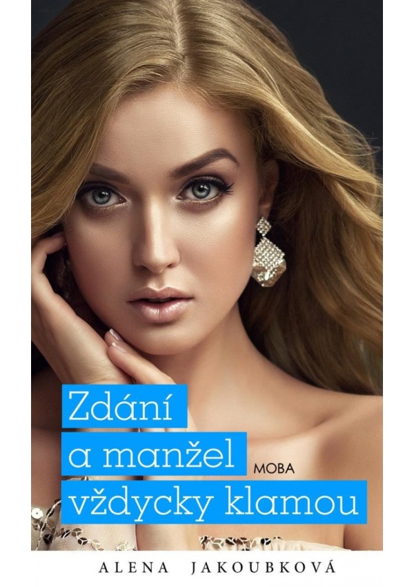 Levně Zdání a manžel vždycky klamou