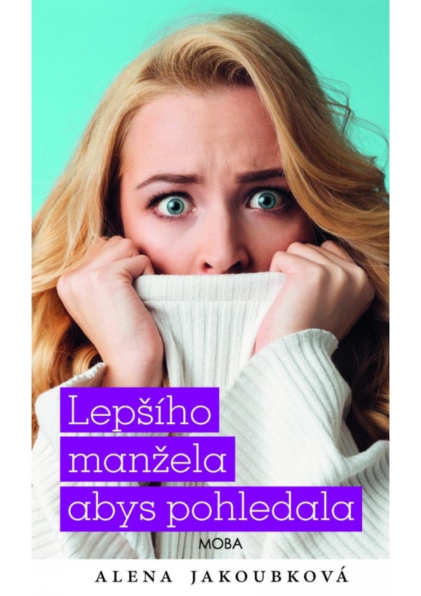 Levně Lepšího manžela abys pohledala