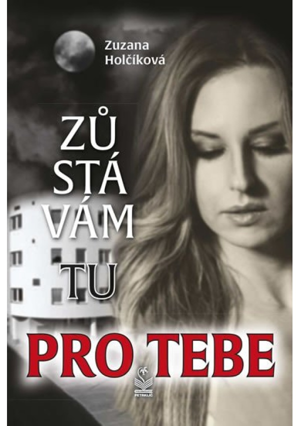 Zůstávám tu pro tebe