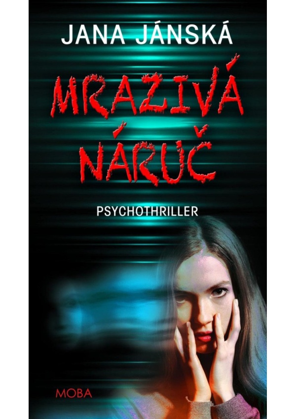 Mrazivá náruč
