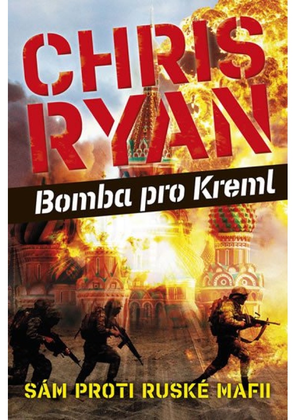 Bomba pro Kreml - Sám proti ruské mafii