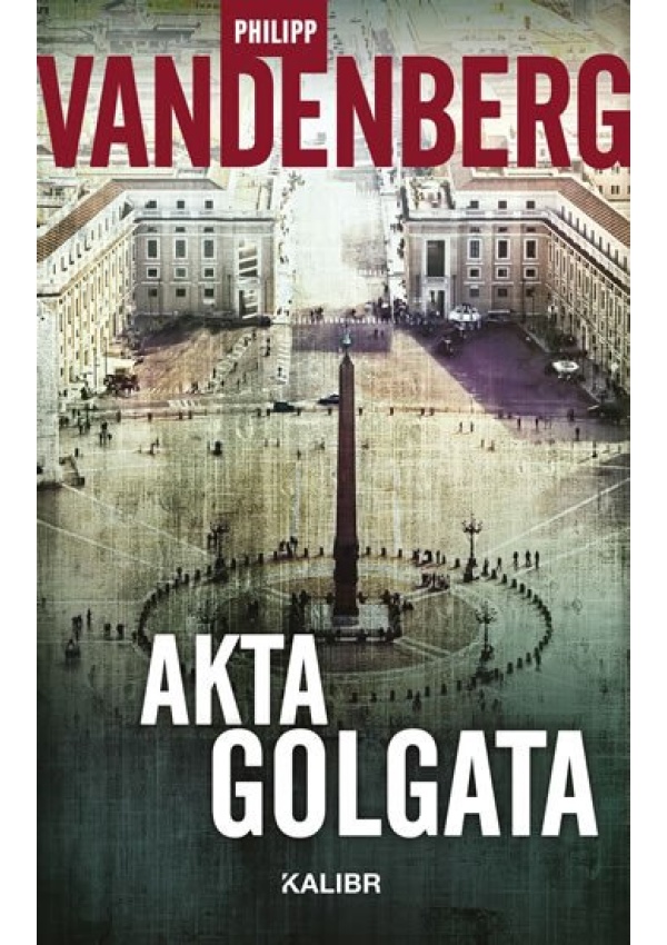 Levně Akta Golgata