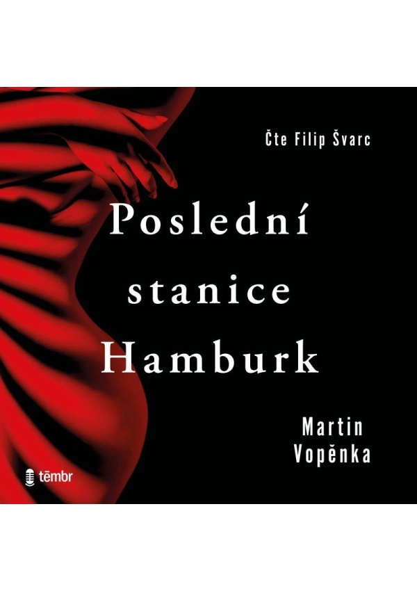 Levně Poslední stanice Hamburk - audioknihovna