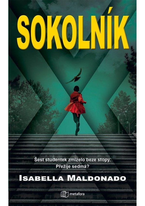 Levně Sokolník - Šest studentek zmizelo beze stopy. Přežije sedmá?