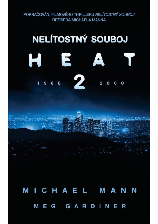 Nelítostný souboj: Heat 2