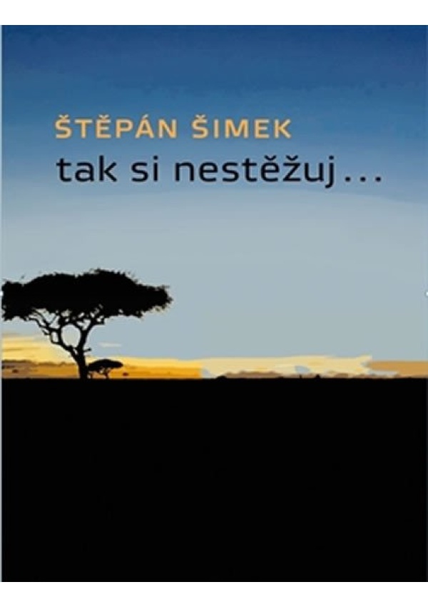 Levně Tak si nestěžuj...