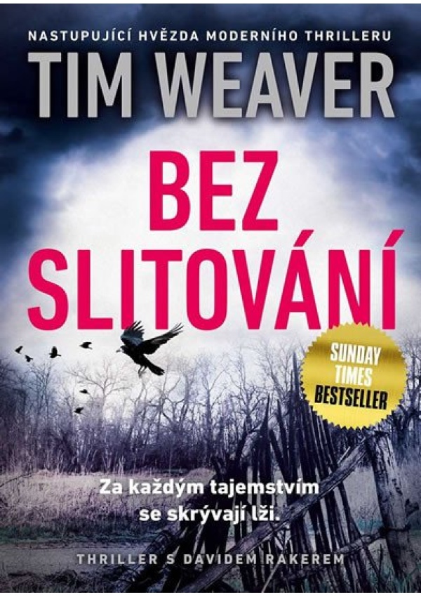 Levně Bez slitování