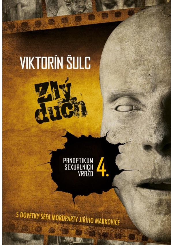 Zlý duch - Panoptikum sexuálních vražd 4.