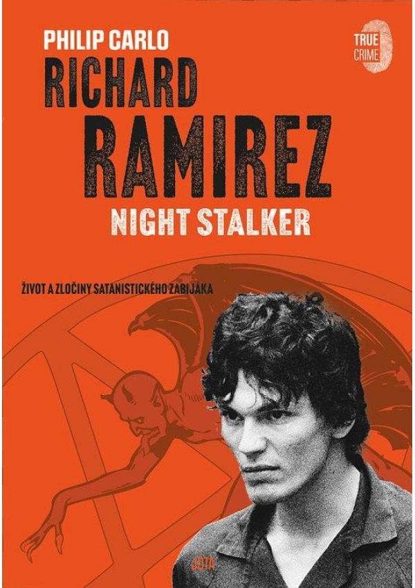 Levně Richard Ramirez: Night Stalker