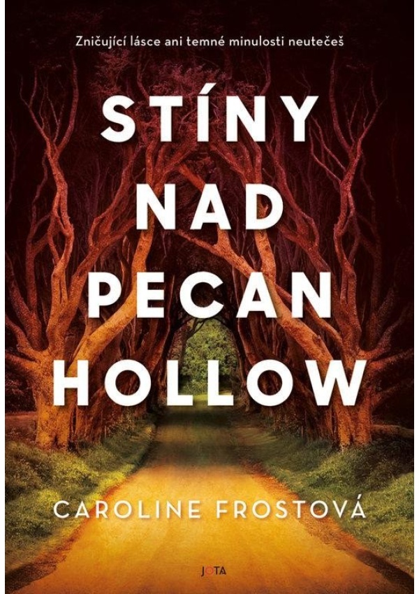 Levně Stíny nad Pecan Hollow