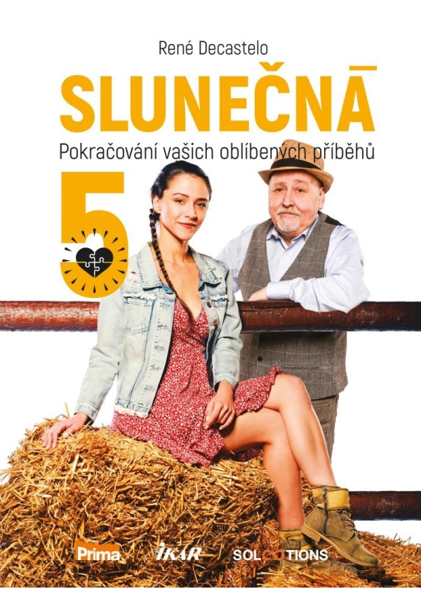 Slunečná 5 - Pokračování vašich oblíbených příběhů