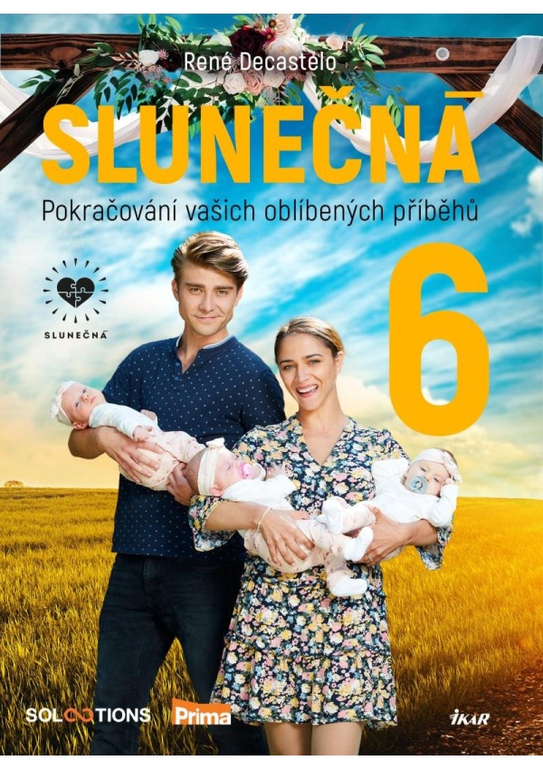 Slunečná 6 - Pokračování vašich oblíbených příběhů