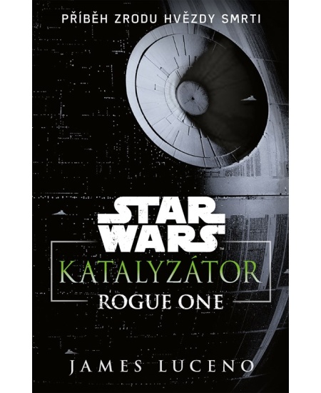 Star Wars - Katalyzátor