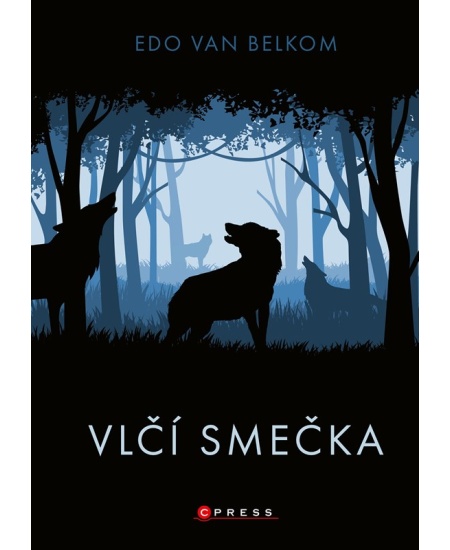 Levně Vlčí smečka