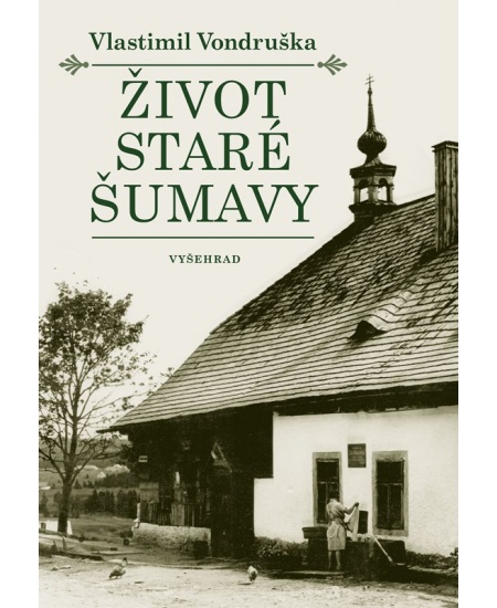 Levně Život staré Šumavy