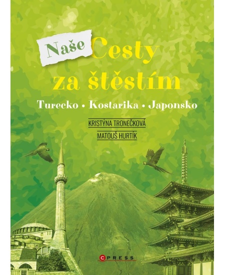 Naše cesty za štěstím