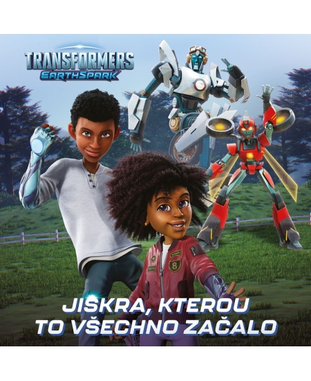 Levně Transformers Pozemská jiskra - Jiskra, kterou všechno začalo