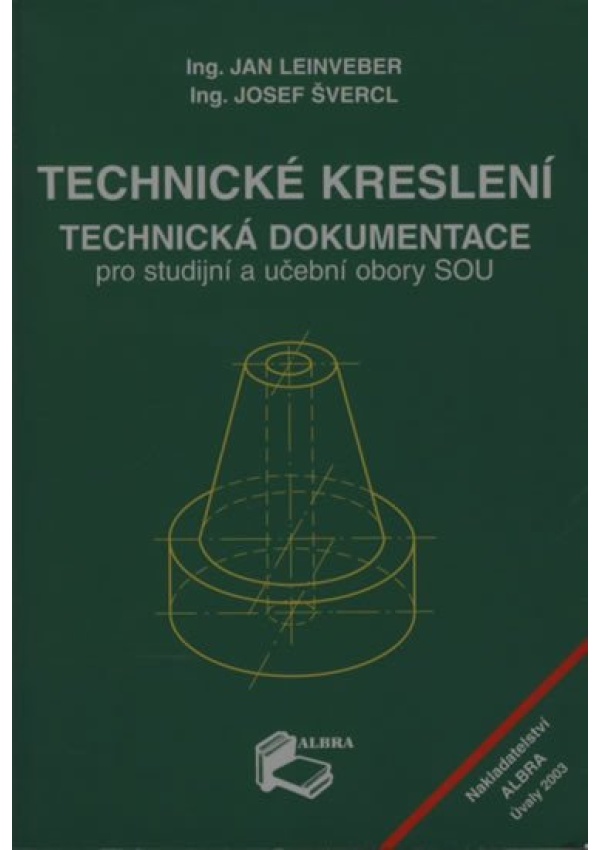 Technické kreslení - Technická dokumentace pro studijní a učební obory SOU