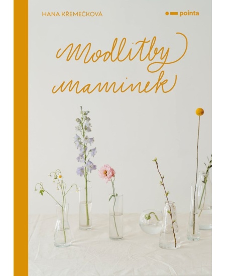 Modlitby maminek - Hana Křemečková