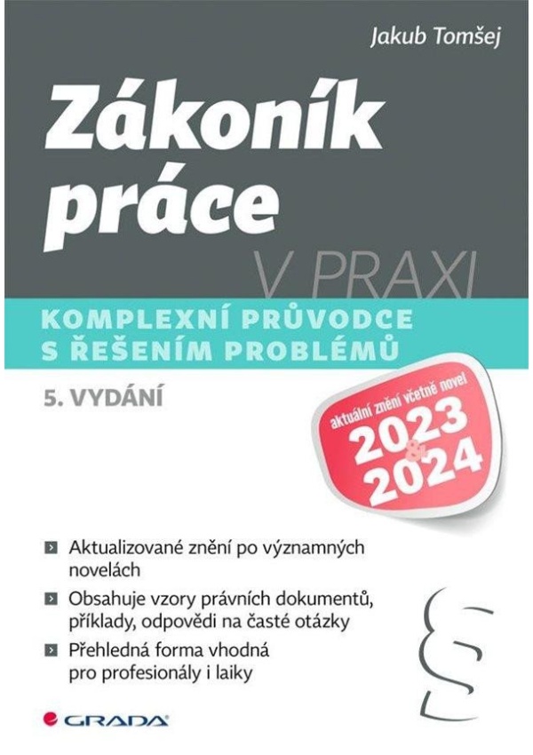 Zákoník práce v praxi - Komplexní průvodce s řešením problémů