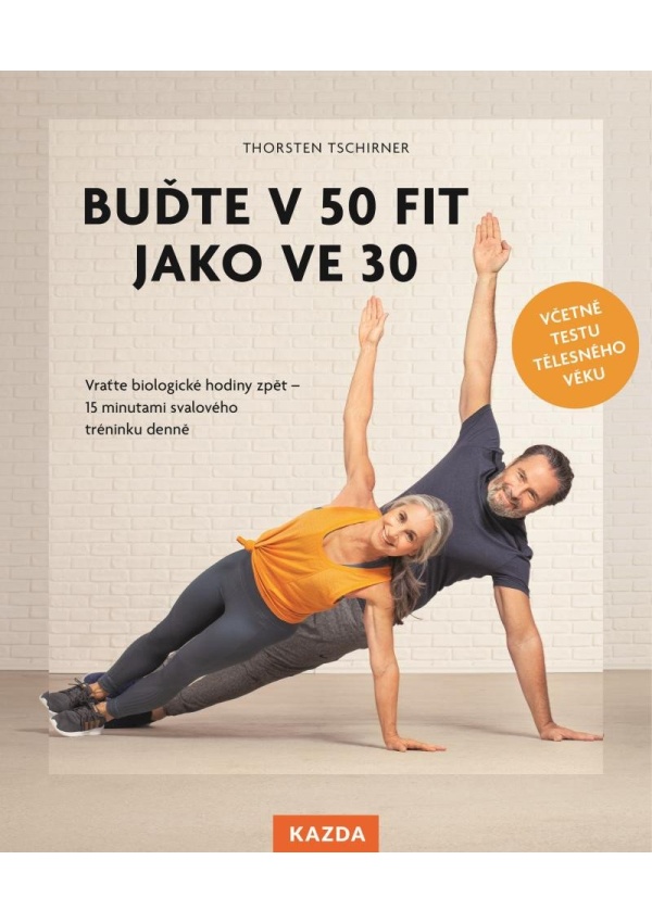 Levně Buďte v 50 fit jako ve 30