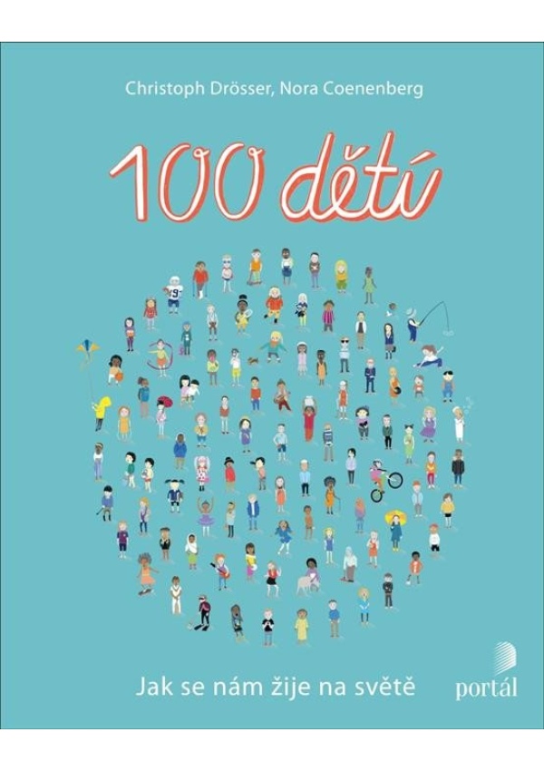 100 dětí - Jak se nám žije na světě