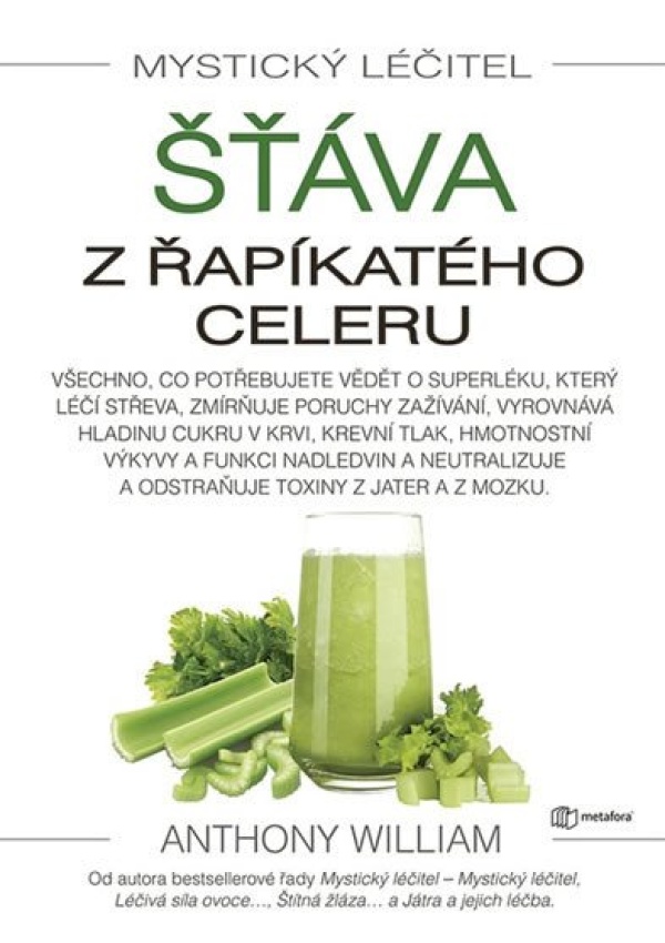 Mystický léčitel - Šťáva z řapíkatého celeru