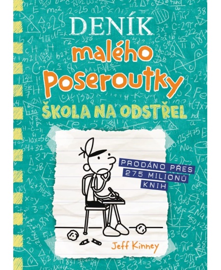 Deník malého poseroutky 18 - Škola na odstřel