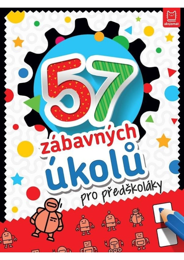 57 zábavných úkolů pro předškoláky