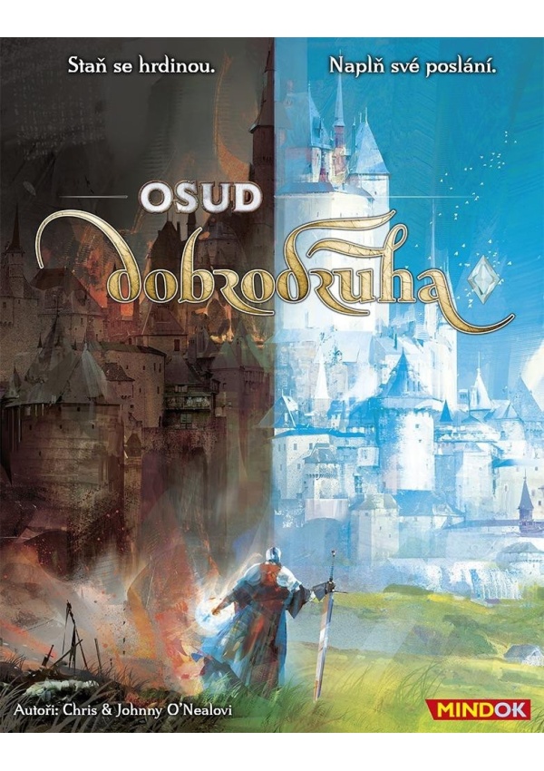 Levně Osud dobrodruha: Staň se hrdinou / Naplň své poslání