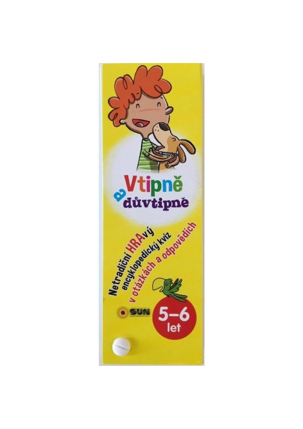 Vtipně a důvtipně 5-6 let Netradiční hravý encyklopediský kvíz v otázkách a odpovědích