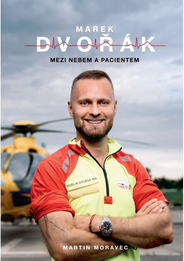 Levně Marek Dvořák: Mezi nebem a pacientem