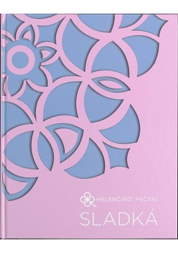 Levně Helenčino pečení - Sladká