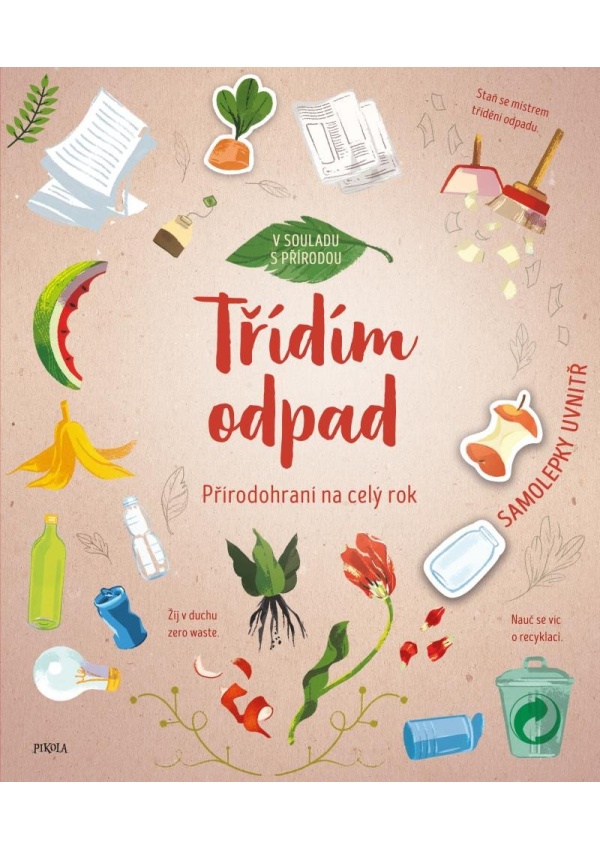 Levně Přírodohraní na celý rok: Třídím odpad
