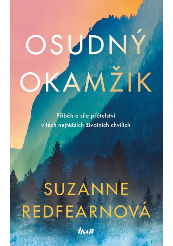 Levně Osudný okamžik