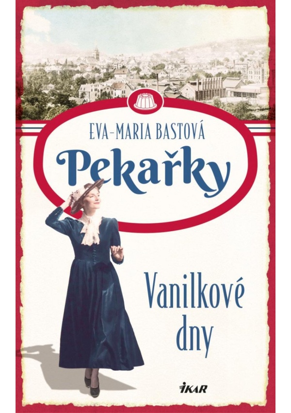 Levně PEKAŘKY: Vanilkové dny