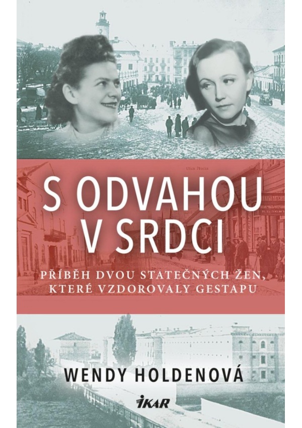Levně S odvahou v srdci
