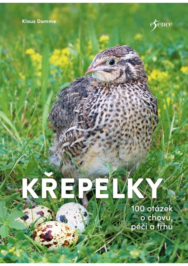 Levně Křepelky - 100 otázek o plemenech, chovu, marketingu