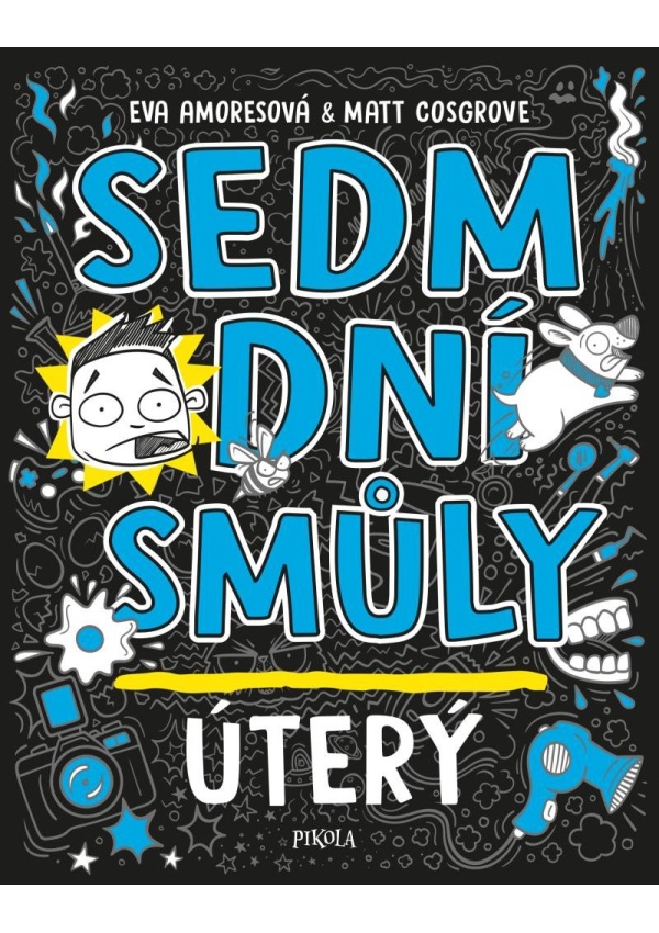 Levně Sedm dní smůly: Úterý