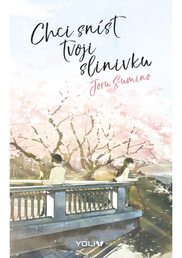 Levně Chci sníst tvoji slinivku