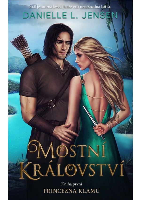 Levně Mostní království: Princezna klamu