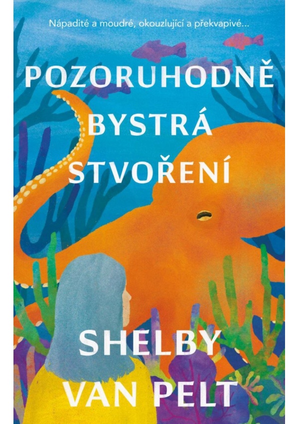 Levně Pozoruhodně bystrá stvoření