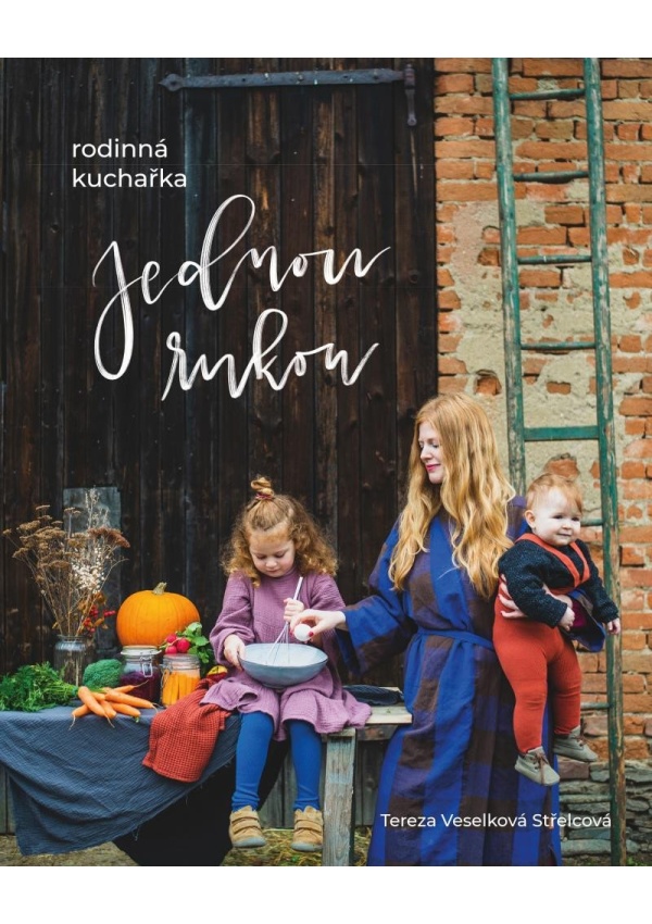 Levně Jednou rukou – rodinná kuchařka