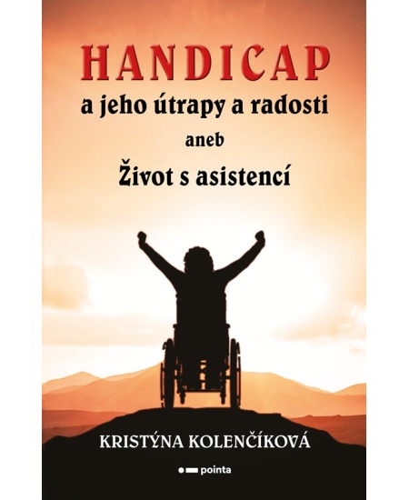 Levně Handicap a jeho útrapy a radosti