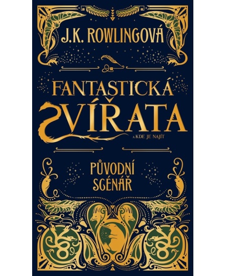 Levně Fantastická zvířata a kde je najít - původní scénář