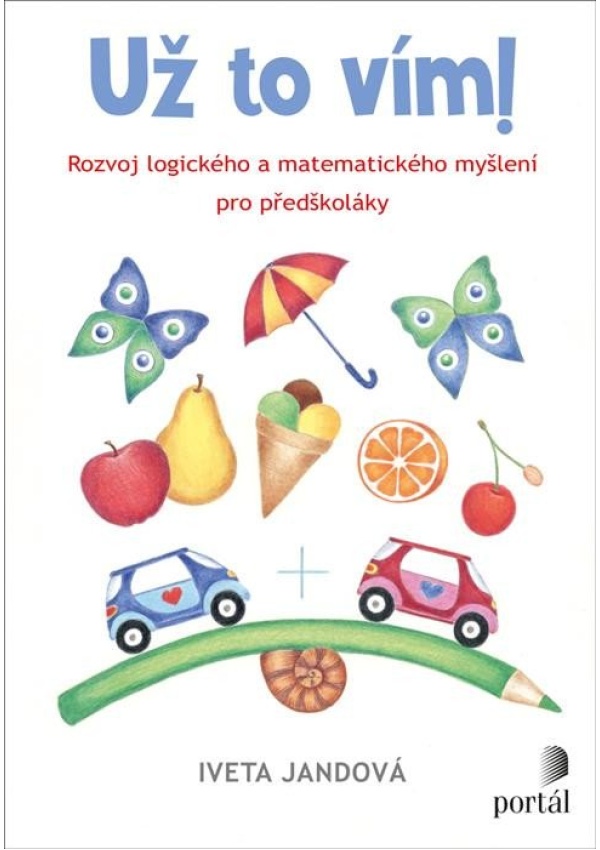 Levně Už to vím! - Rozvoj logického a matematického myšlení pro předškoláky