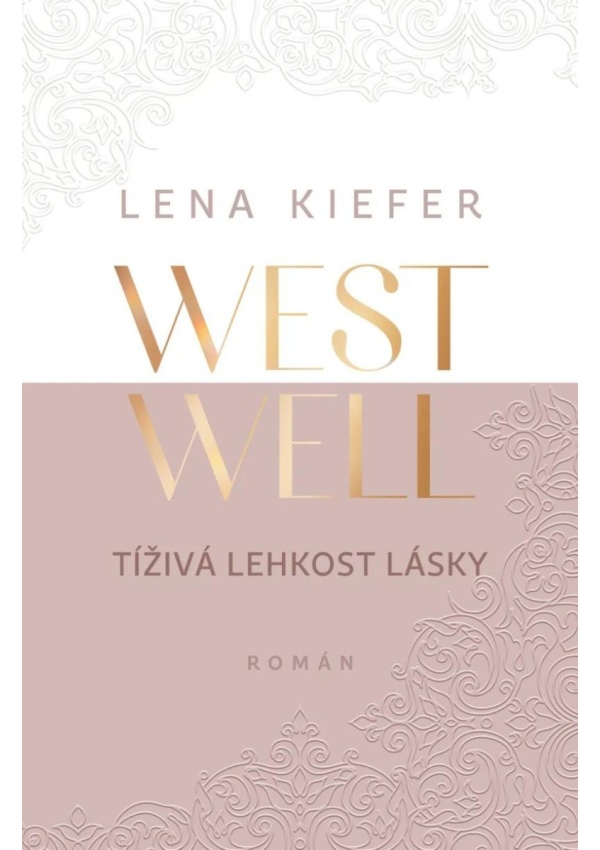 Westwell - Tíživá lehkost lásky