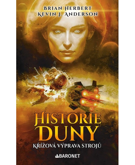 Levně Historie Duny: Křížová výprava strojů
