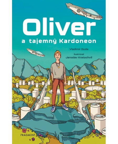 Levně Oliver a tajemný Kardoneon